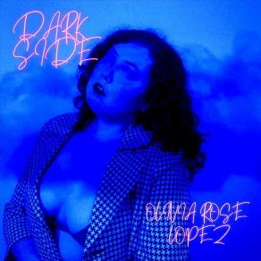 Download track Dark Side Olivia Rose Lopez