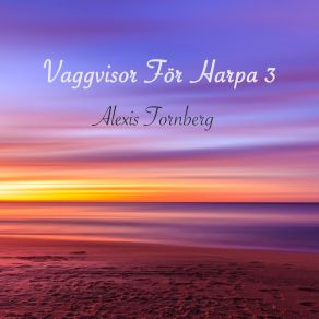 Download track Natti Nattvisan Alexis Tornberg