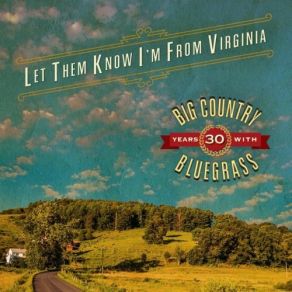 Download track If I Ever Get Home Big Country Bluegrass