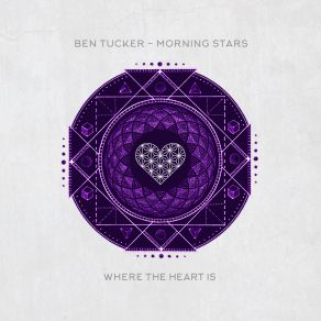 Download track Morning Stars Ben Tucker