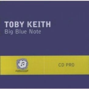 Download track Big Blue Note Toby Keith