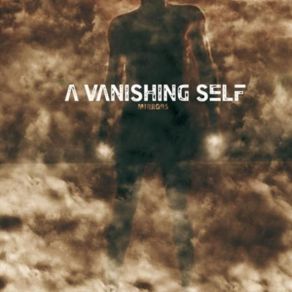 Download track A VANISHING SELF - Cold Mirrors A VANISHING SELF