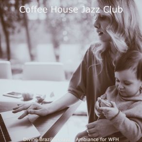 Download track Marvellous Ambience For Work From Home Coffee House