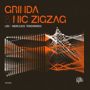 Download track Merciless Tenderness Grinda, ZiGZaG