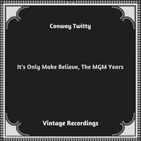 Download track It's Driving Me Wild Conway Twitty