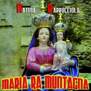 Download track O Santuariu I Polsi Natino Rappocciolo