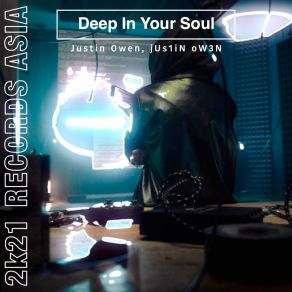 Download track Deep In Your Soul JUs1iN OW3N