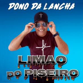 Download track Dono Da Lancha Limao Do Piseiro