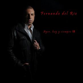 Download track Tú Siempre Tú Fernando Del Río