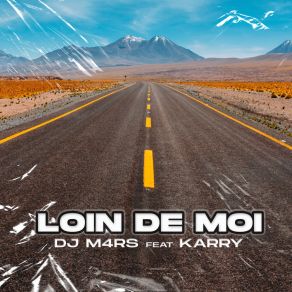 Download track Loin De Moi Karry