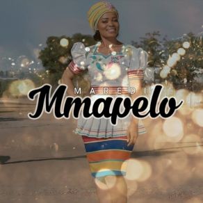 Download track Mmapelo Ke Mmone Maredi