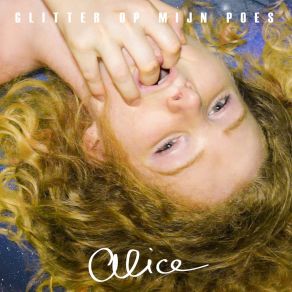 Download track Glitter Op Mijn Poes Alice