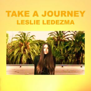 Download track Take A Journey Leslie Ledezma