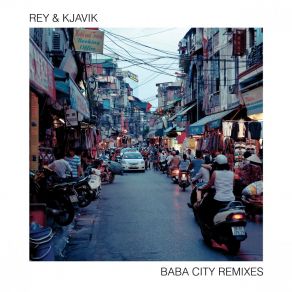 Download track Baba City (Rkadash Version) Rey & Kjavik