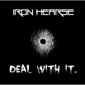 Download track Deal With It Iron Hearse