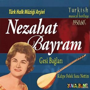 Download track İndim Yarin Bahçesine Nezahat Bayram