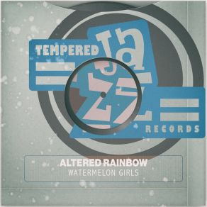 Download track Altered Rainbow Watermelon Girls