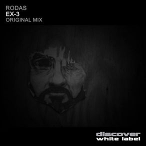 Download track Ex-3 (Original Mix) Rodas