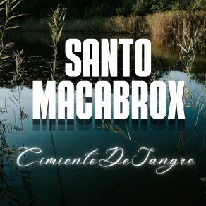 Download track Un Día Más SANTO MAKRABROX