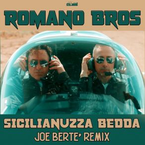 Download track Sicilianuzza Bedda (Joe Berte' Remix) Romano Bros