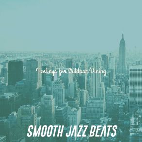 Download track Sublime Smooth Jazz Sax Ballad - Vibe For New York City Smooth Jazz Beats