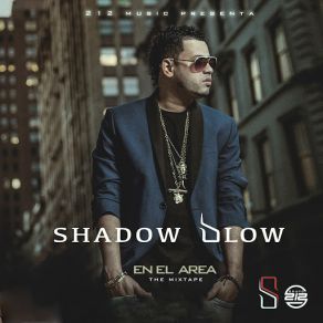 Download track Mucho Ma Que Enamorao Shadow Blow