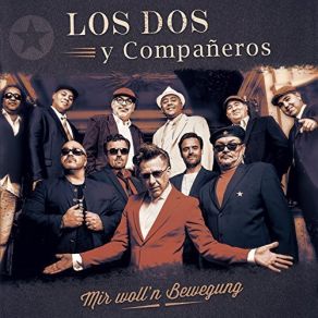 Download track Na, I Mooch Koin Winta (Extrich Lang) Los Dos, Companeros