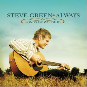 Download track Worthy Is The Lamb Steve Green