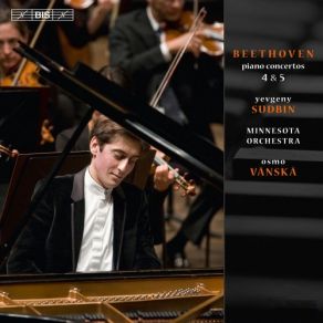 Download track Concerto No. 4 In G Major, Op. 58 - I. Allegro Moderato Minnesota Orchestra, Osmo Vanska, Yevgeny Sudbin