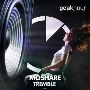 Download track Tremble (Radio Edit) Moshare