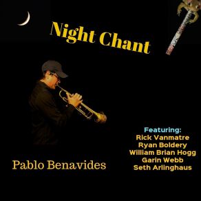 Download track Night Chant Pablo BenavidesGarin Webb