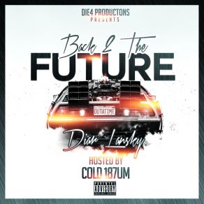 Download track Back 2 The Future Diar LanskyMike Storm, J. Soas