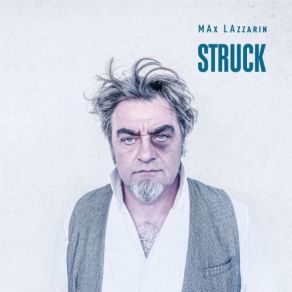 Download track Struck Max Lazzarin