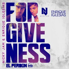 Download track Forgiveness (Gregor Salto Club Mix) Nicky Jam, Enrique Iglesias