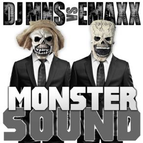 Download track Monster Sound (Gordon & Doyle Remix) DJ Mns, E - MaxxGordon