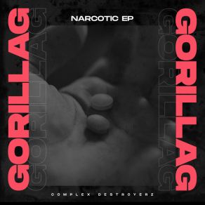 Download track Narcotic (Original Mix) Gorillag