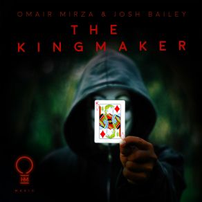 Download track The Kingmaker Josh Bailey