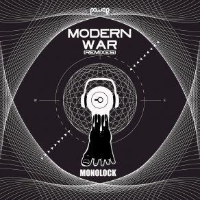 Download track Modern War (Crossfire Remix) Monolock