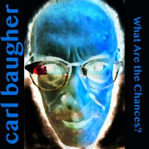 Download track The Absence Of Memory Carl Baugher