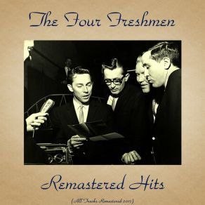 Download track Liza (All The Clouds'll Roll Away) (Remastered 2017) The Four Freshmen