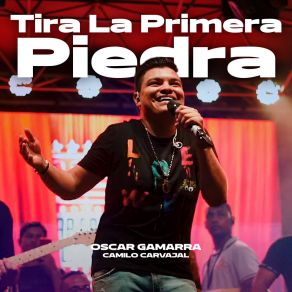 Download track Tira La Primera Piedra (En Vivo) Camilo Carvajal