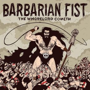 Download track No Brakes On'the Rape Train Barbarian Fist