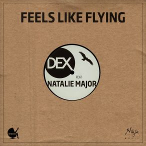 Download track Feels Like Flying DexMartin Hellfritzsch, Martin Hellfritzsch Vocal, Natalie Major