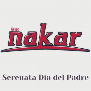 Download track Gracias Mi Viejo Grupo Nakar