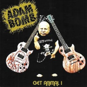 Download track Crash Boom Bam Adam Bomb