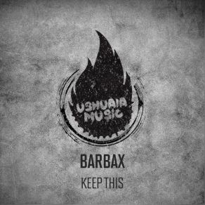 Download track Keep This Barbax