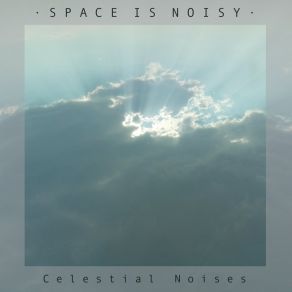 Download track Atmosphere Of Calm Space Is Noisy