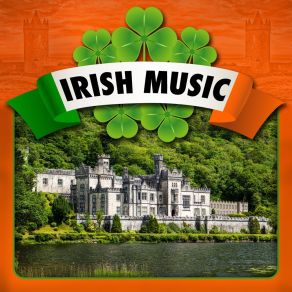 Download track Trip To Durrow Ireland's Own Irish Folk Music Masters