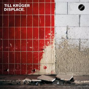 Download track Displace (Till Krüger Remix) Till Kruger