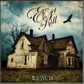 Download track Reach Eyes Set To Kill